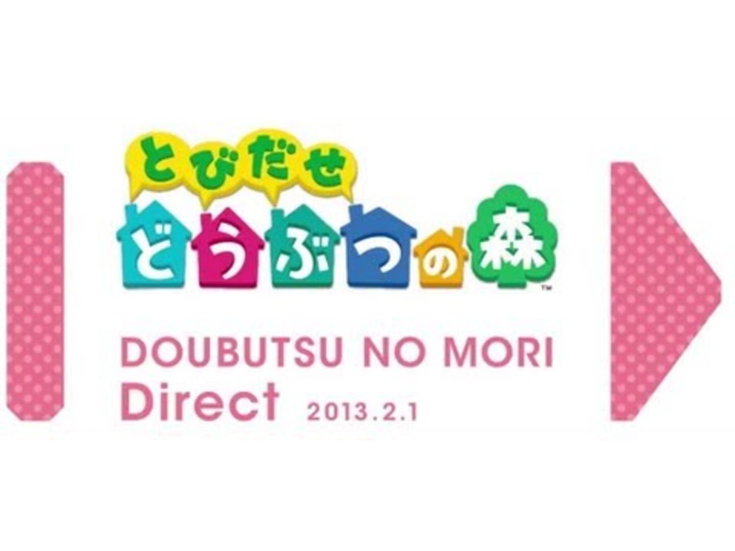 Doubutsu no Mori Direct 2013.2.1