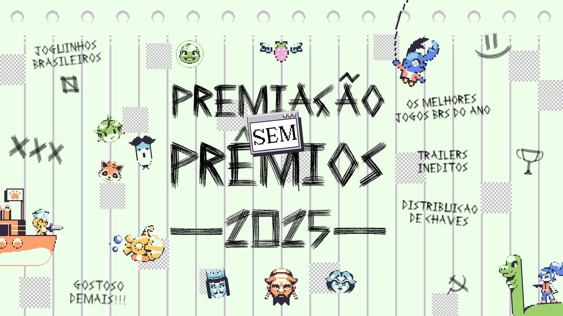Premiação Sem Prêmios 2025
