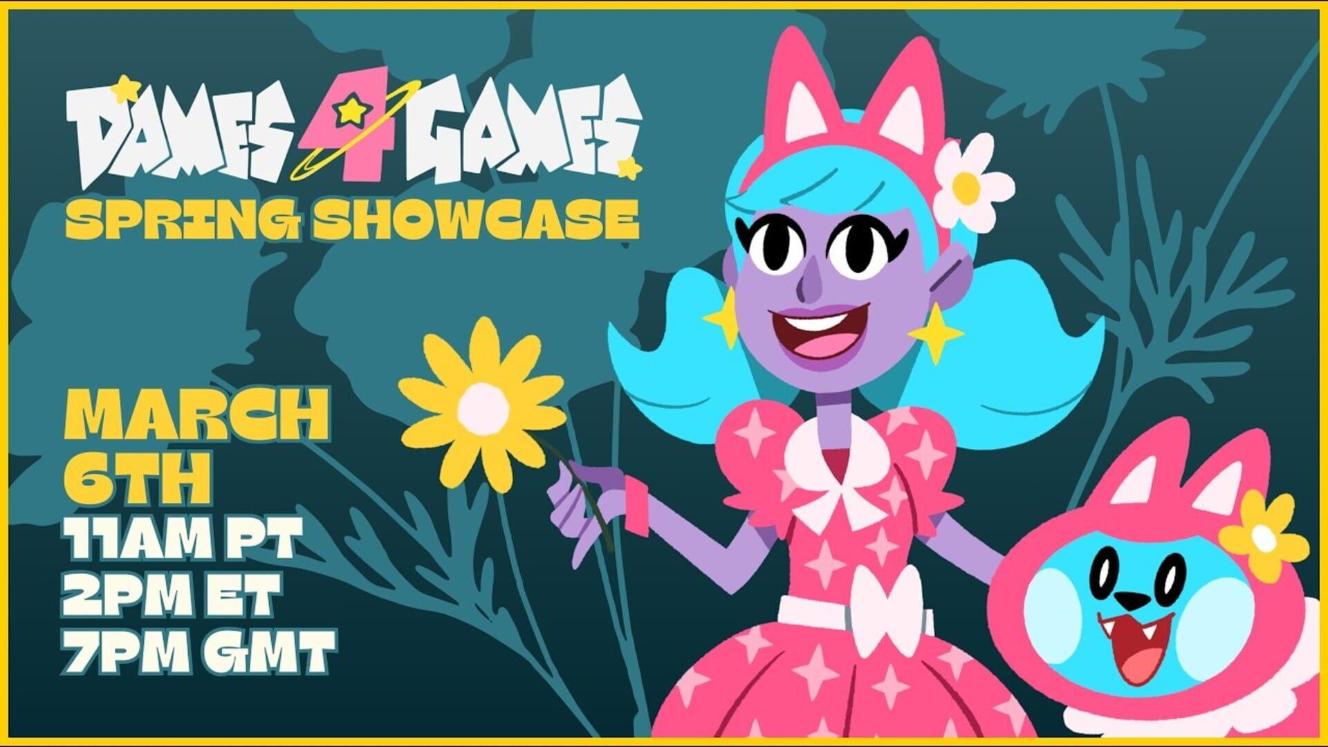 Dames 4 Games Spring Showcase 2026