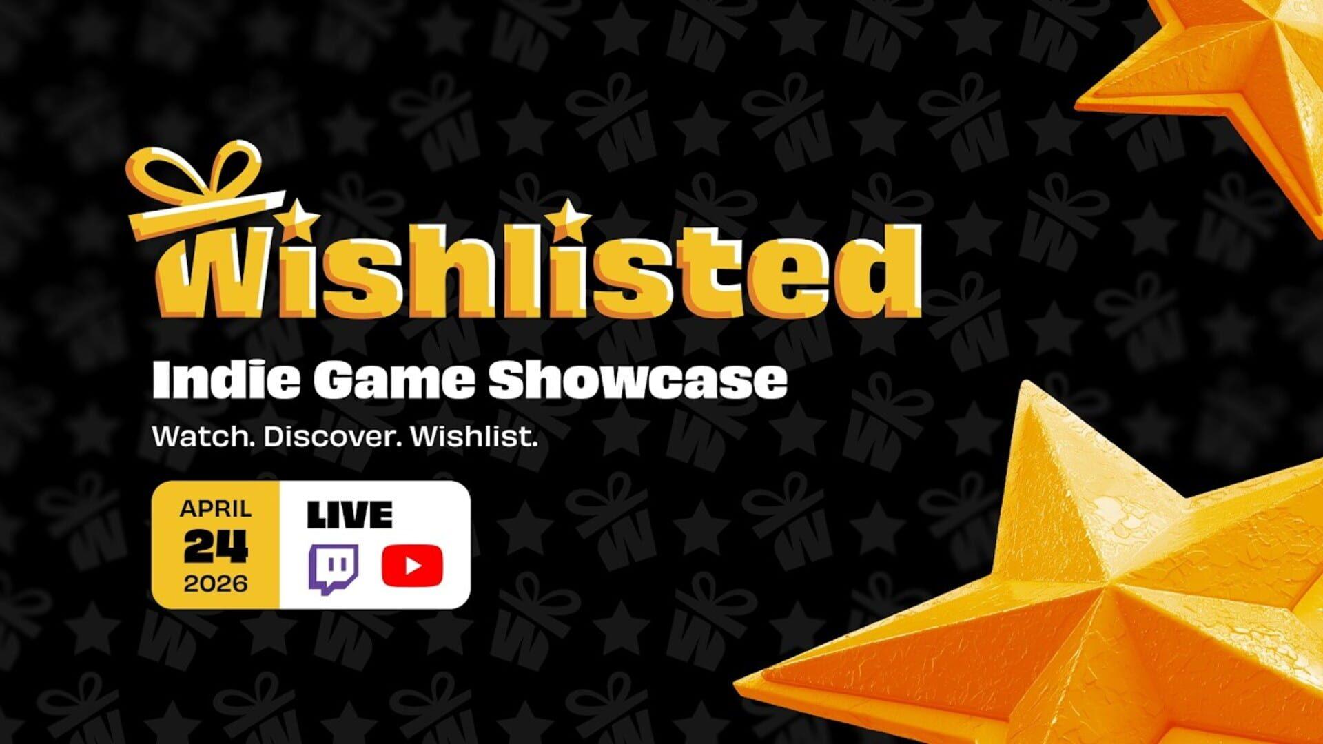 Wishlisted Indie Game Showcase: April 24, 2026