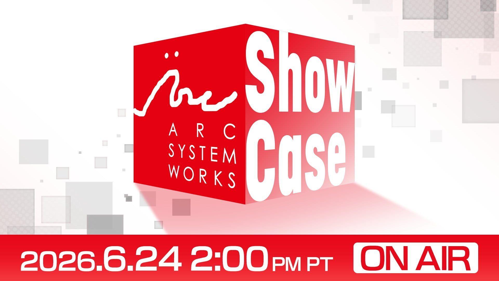 Arc System Works Showcase - 2026.6.24