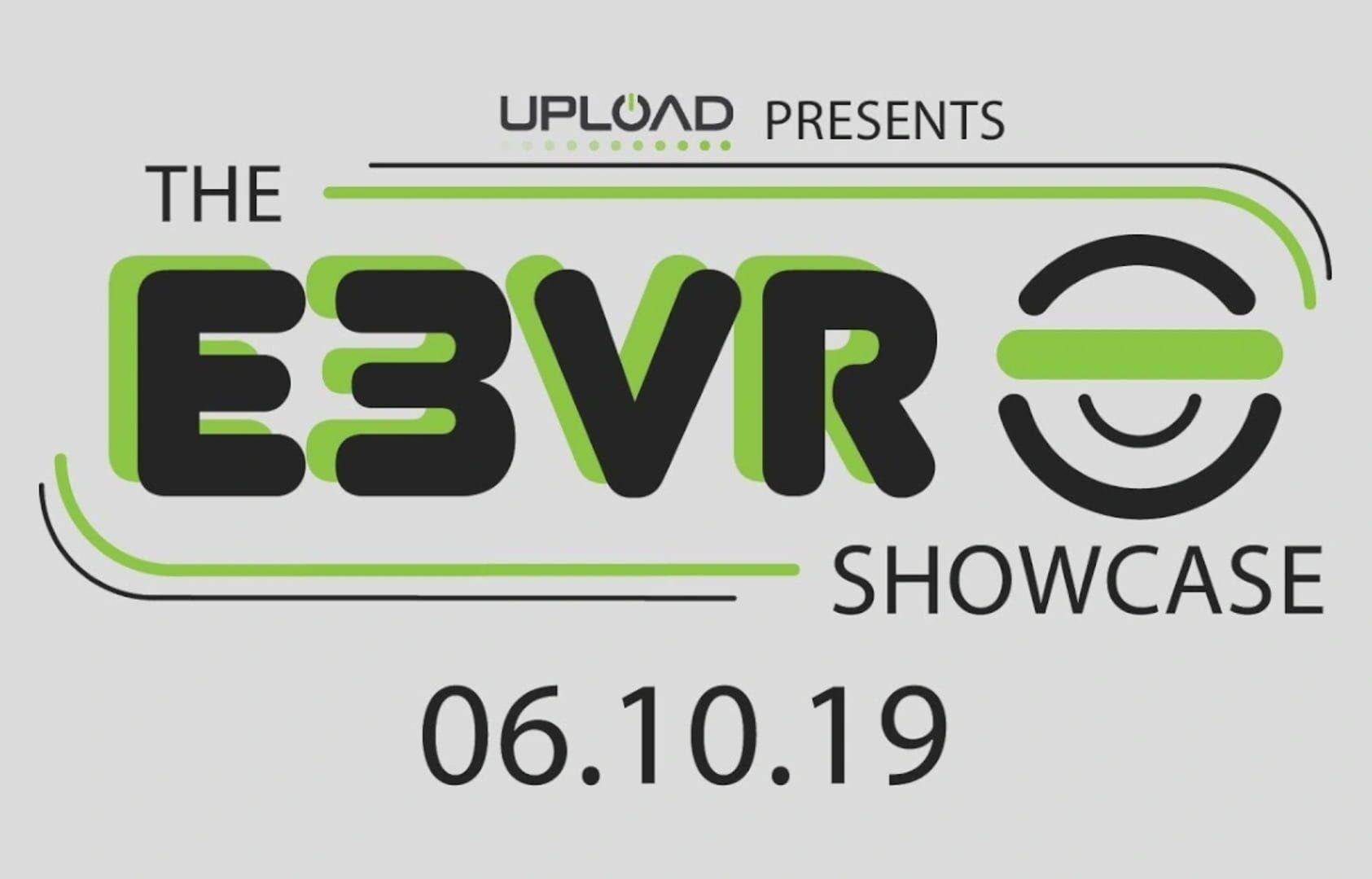 UploadVR Presents: The E3 VR Showcase 2019