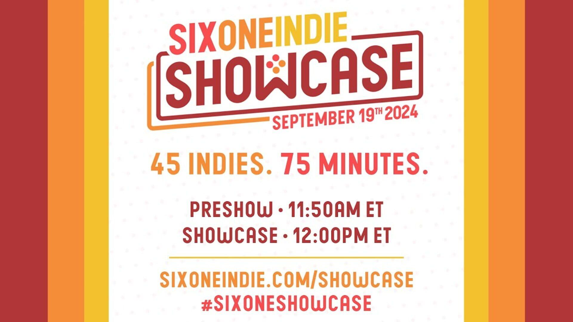 Six One Indie Showcase - September 19th, 2024