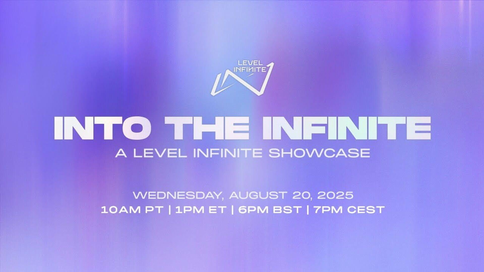 Into the Infinite: A Level Infinite Showcase 2025
