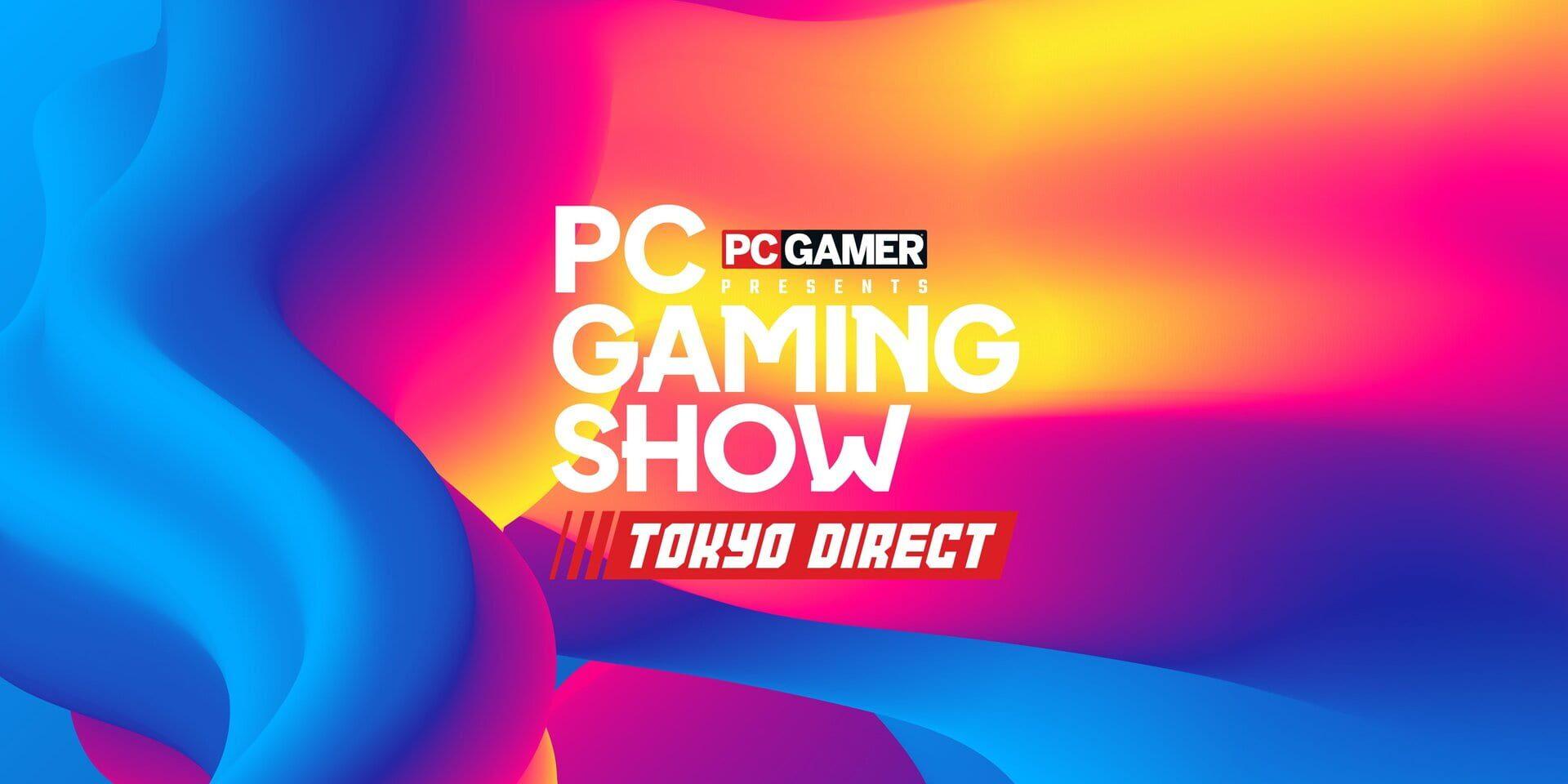 PC Gaming Show Tokyo Direct 2025