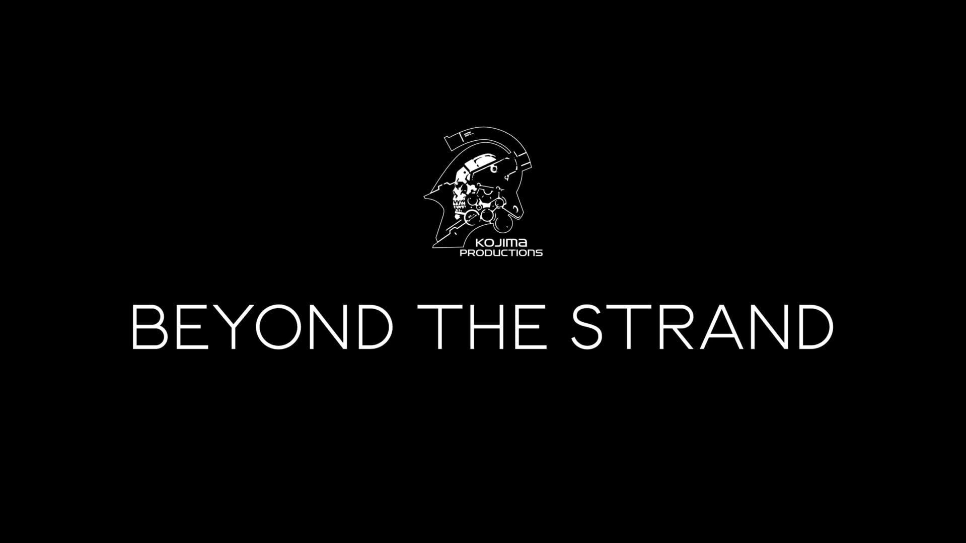 Beyond the Strand