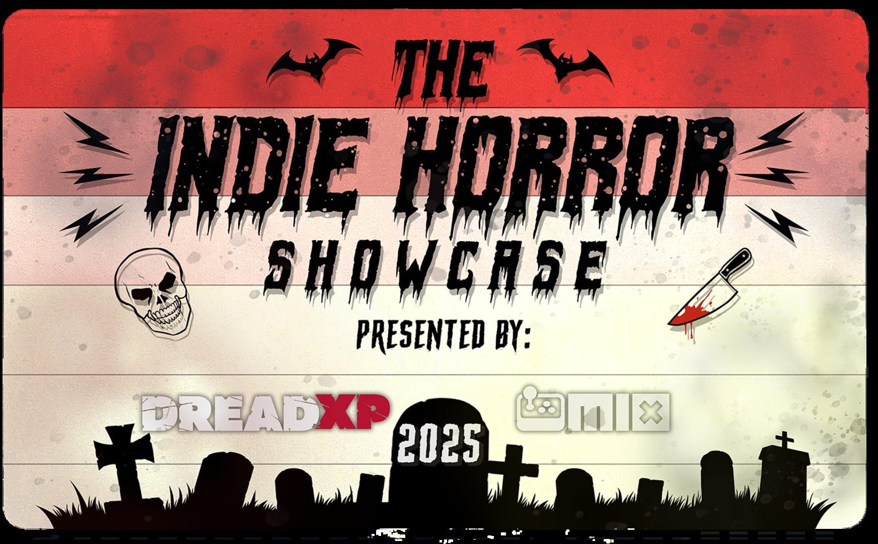 The Indie Horror Showcase 2025