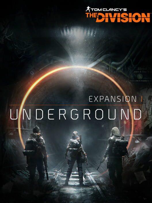 Tom Clancy's The Division: Underground
