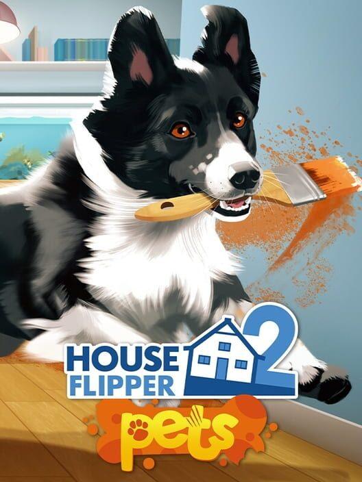 House Flipper 2: Pets