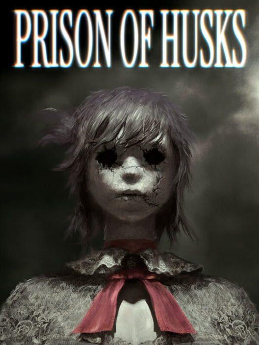 Prison of Husks