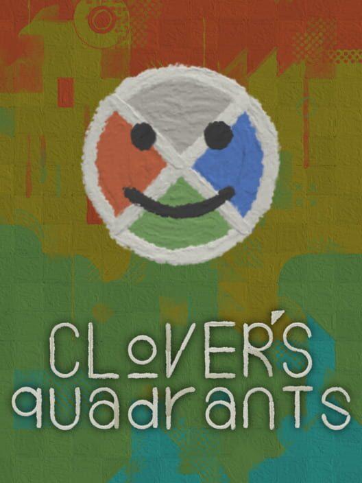 Clover's Quadrants