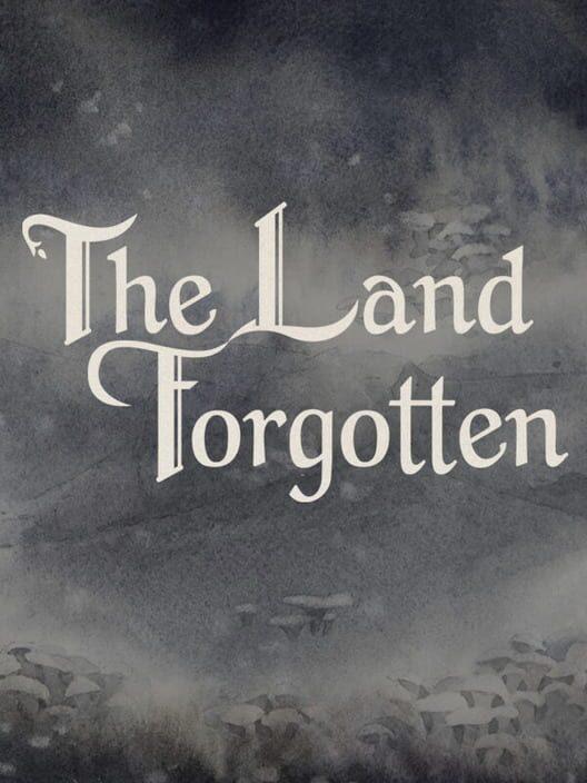 The Land Forgotten