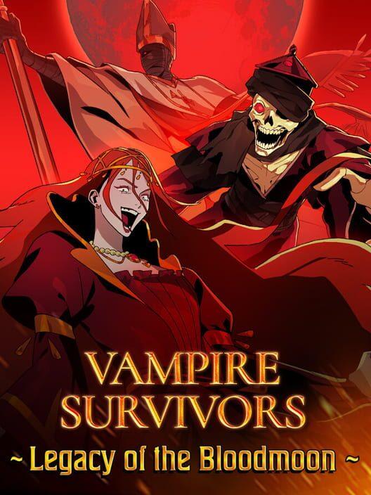 Vampire Survivors: Legacy of the Bloodmoon