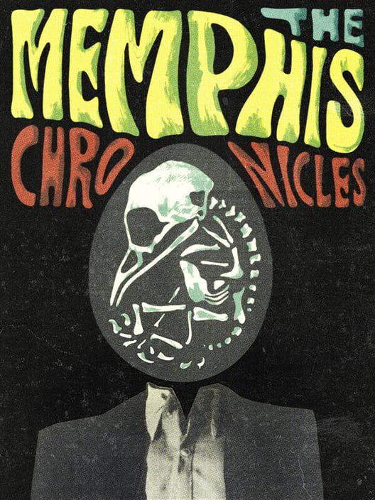 The Memphis Chronicles
