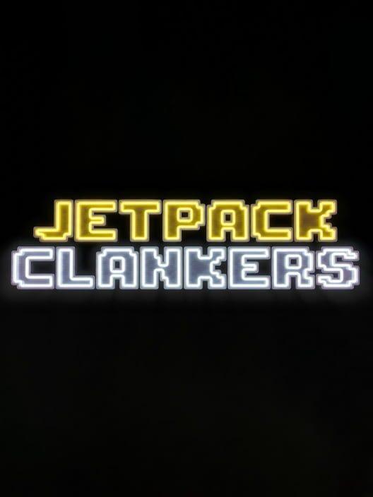 Jetpack Clankers