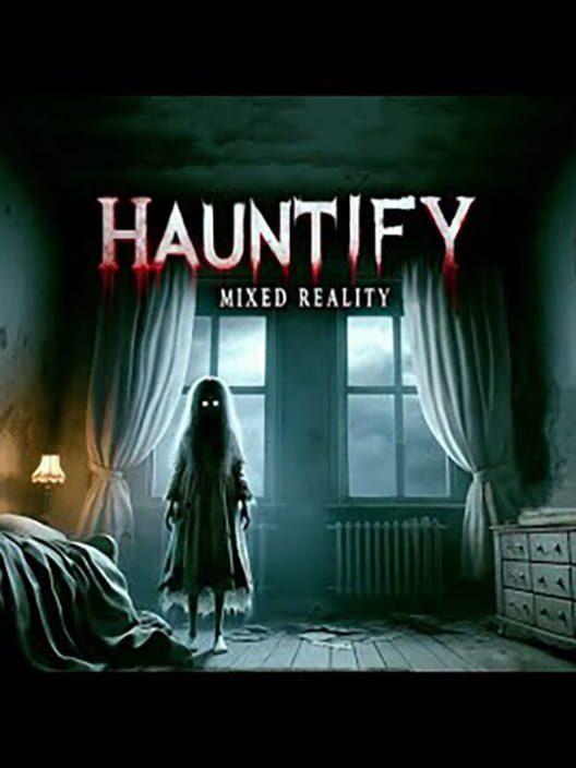 Hauntify Mixed Reality