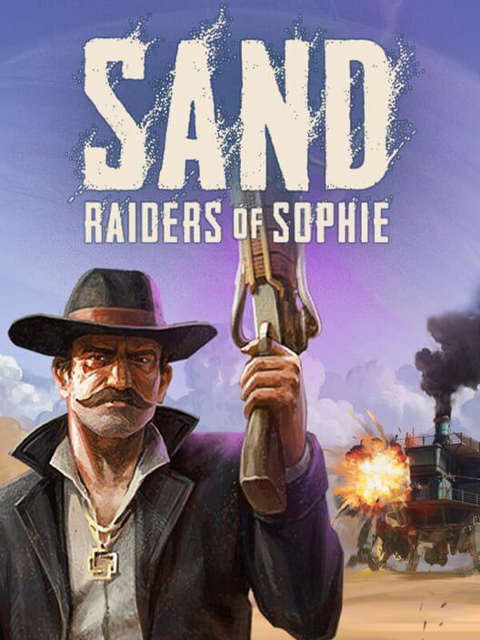 Sand: Raiders Of Sophie