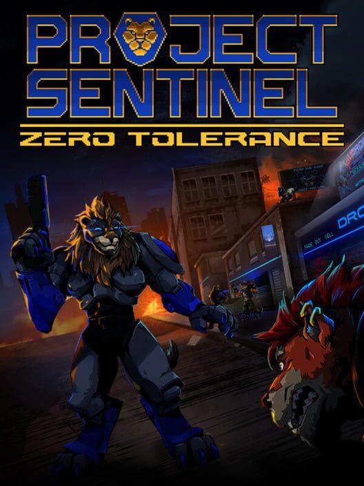 Project Sentinel: Zero Tolerance