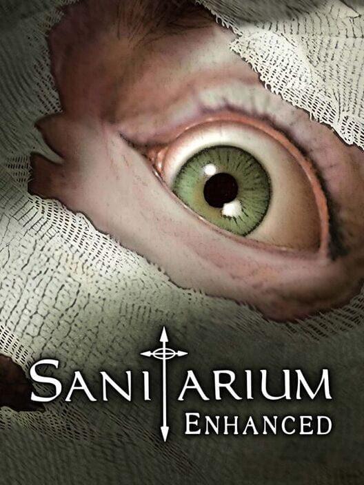 Sanitarium Enhanced