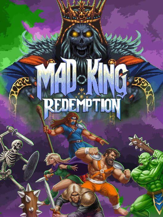 Mad King Redemption