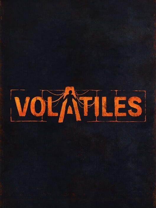 Volatiles