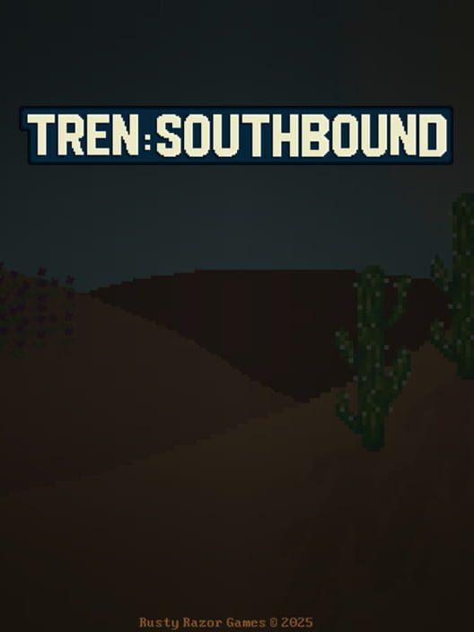 Tren: Southbound