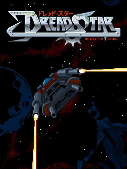 DreadStar: The Quest for Revenge