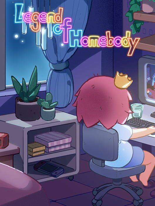 Legend of Homebody