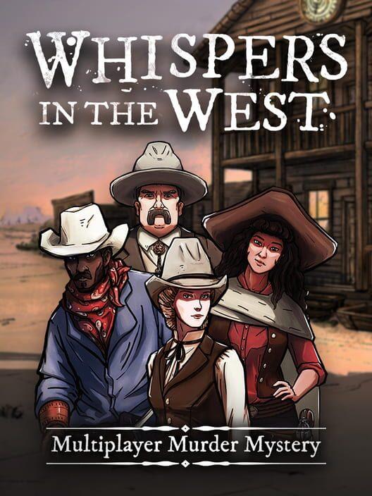 Whispers in the West