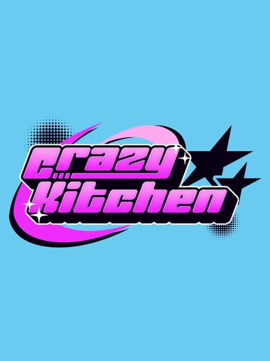 Crazy Kitchen
