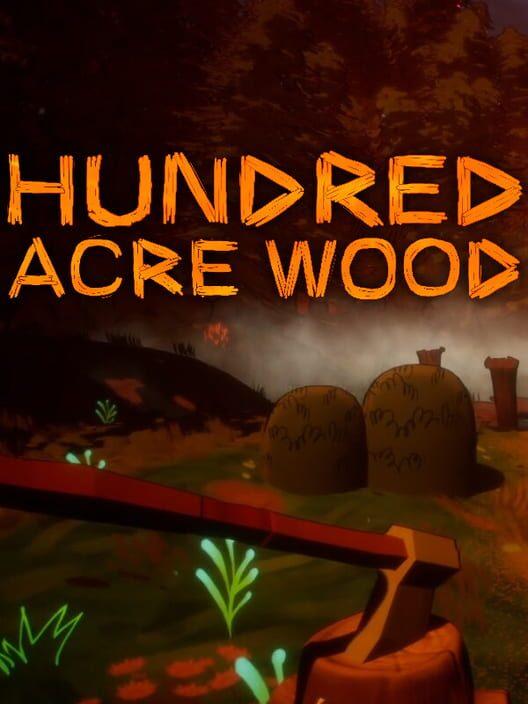 Hundred Acre Wood