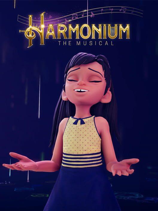 Harmonium: The Musical