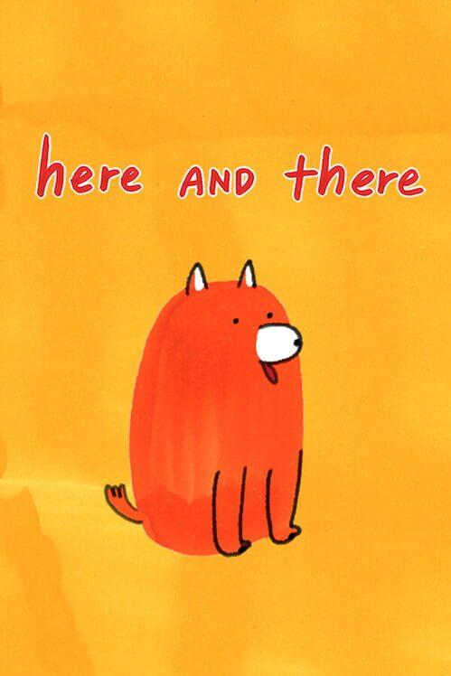 here AND there