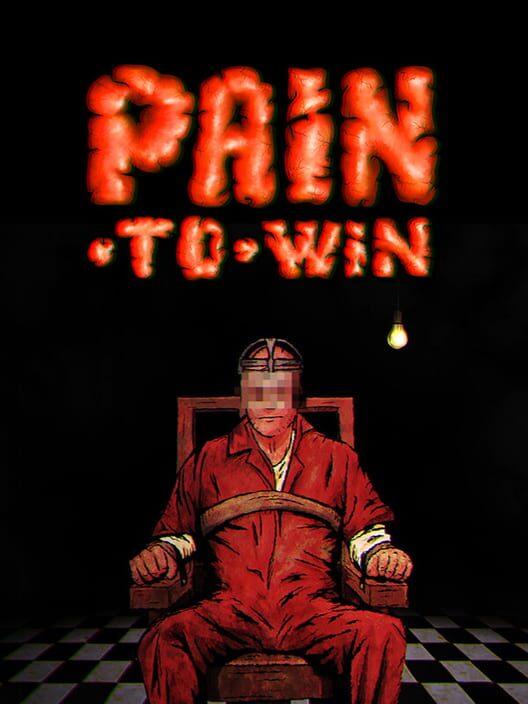 Pain-to-win