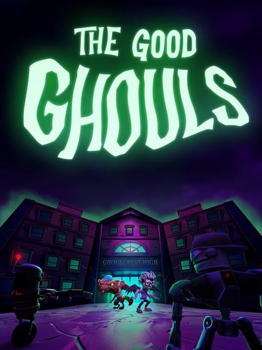 The Good Ghouls