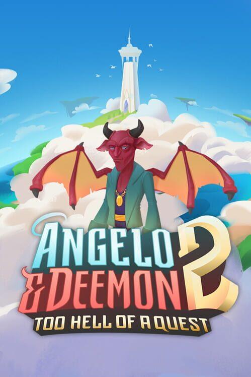 Angelo and Deemon 2: Too Hell of a Quest