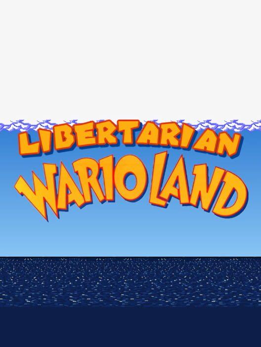 Libertarian Wario Land