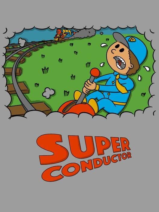 Super Conductor