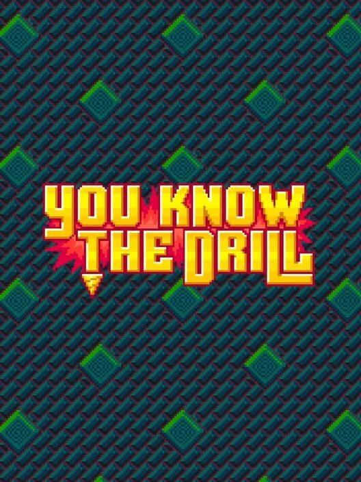 You Know The Drill