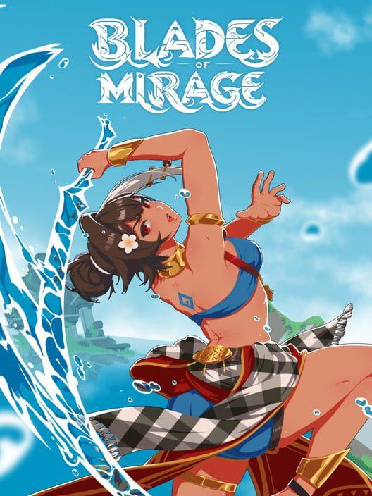 Blades of Mirage