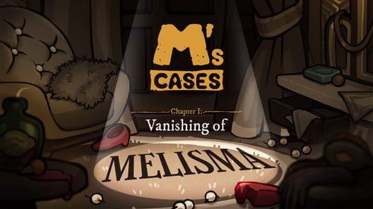 M's Cases: Chapter 1 - Vanishing of Melisma