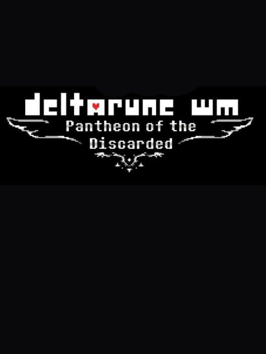 Deltarune Wandering Makers: Pantheon of the Discarded