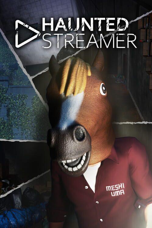 Haunted Streamer