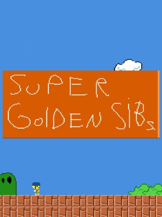 Super Golden Sibs.