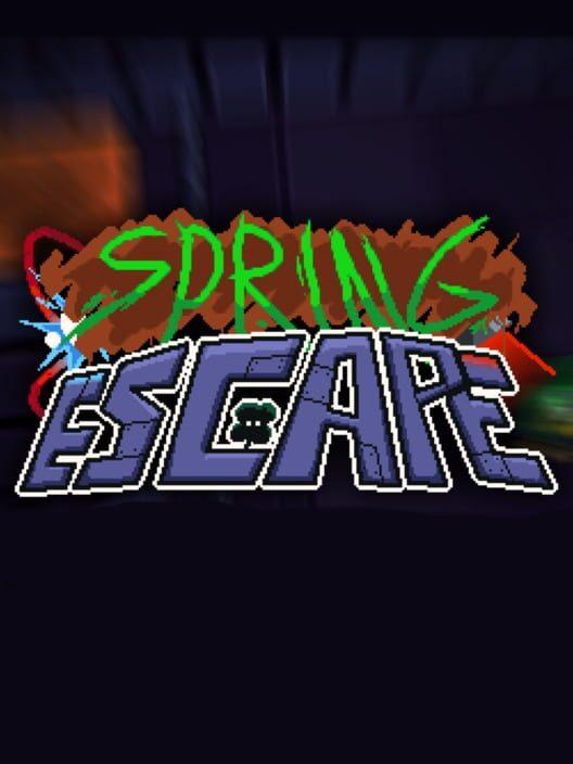 Spring Escape