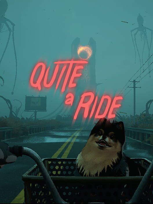 Quite a Ride