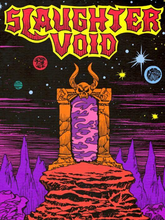 Slaughter Void