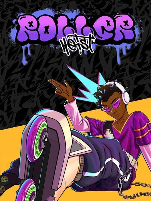 Roller Heist
