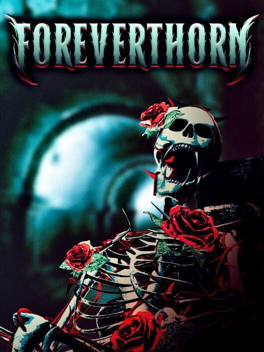 Foreverthorn
