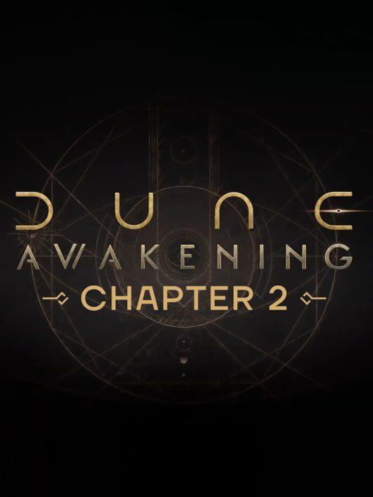 Dune: Awakening - Chapter 2